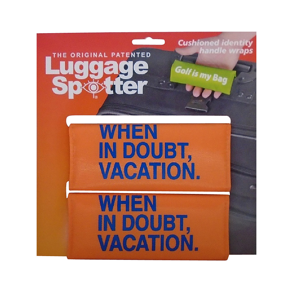 Luggage Spotters Fun Sayings 2 Pack Luggage Spotter When In Doubt Vacation Orange Luggage Spotters Luggage Accessories